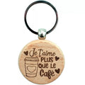 Porte-clés en Bois – Je t'aime plus que le café | Cadeau Humour